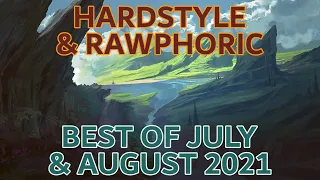 ⭐ HARDSTYLE → RAWPHORIC IS MY STYLE 2021 (BEST OF JULY - AUGUST EUPHORIC MIX by DRAAH) #29