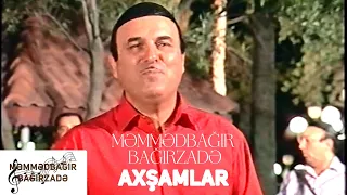 Memmedbagir Bagirzade - Axşamlar