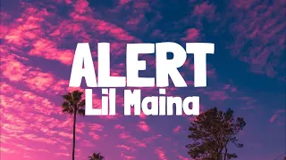 Lil Maina - Alert (Lyrics)