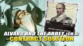 Alvaro and the Abbey Contract (Ch.4) Dishonored Death of the Outsider (Finding all enemies)