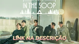 [LEGENDADO PT-BR] IN THE SOOP: FRIENDCATION - Todos Episódios