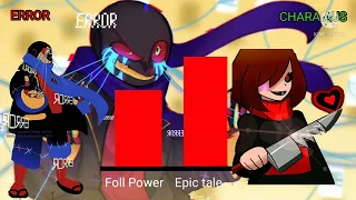 Error!sans VS Chara AUs Power Levels !!!!!!