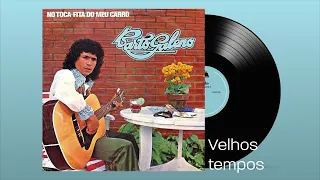 Velhos Tempos - Bartô Galeno (Áudio Oficial)