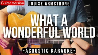 What A Wonderful World [Karaoke Acoustic] - Louis Armstrong [Female Key | Karaoke Version]