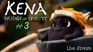 Кена: most wanted / Kena: Bridge of Spirits ► Прохождение ► Live Stream #3
