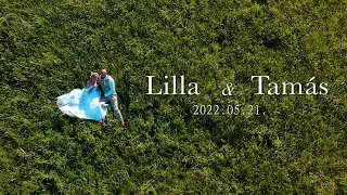 Lilla & Tamás | Esküvői Highlights Film | 2022.05.21.