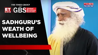 Yogic Visionary Sadhguru On 'Wealth Of Wellbeing' At Global Business Summit 2024 | Times Now