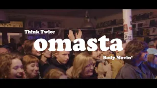 Omasta - Think Twice / Body Movin' (for J Dilla)