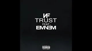 NF - Trust (Remix) feat. Eminem