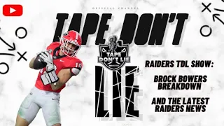 Raiders TDL Draft Show: Brock Bowers breakdown and the latest Raiders news