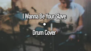I wanna be your slave by Måneskin | Drum Cover