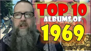 Top 10 Albums of 1969 (The Who, Pink Floyd, Alice Cooper, The Doors, The Beatles, The Stooges)