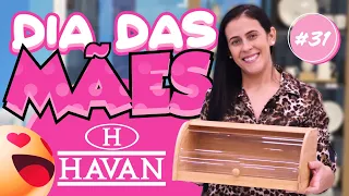 PROMOÇÕES HAVAN DIA DAS MÃES 2024