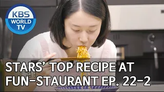 Stars' Top Recipe at Fun-Staurant | 편스토랑 EP.22 Part 2 [SUB : ENG/2020.0.06]