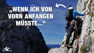 Was ich ANDERS machen würde, wenn ich heute mit dem Bergsteigen anfangen müsste.