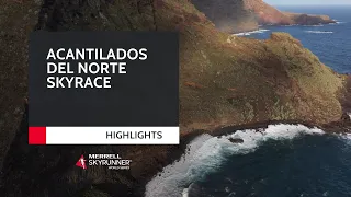 ACANTILADOS DEL NORTE SKYRACE 2024 HIGHLIGHTS 💥 / MSWS24 - Skyrunning