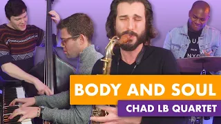 Chad LB - Body and Soul