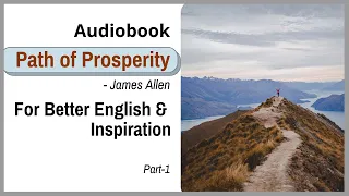 The Path of Prosperity by James Allen [Part-1] | Audiobook