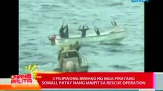 UB: 2 Pilipinong binihag ng mga   piratang Somali, patay nang   maipit sa rescue operation