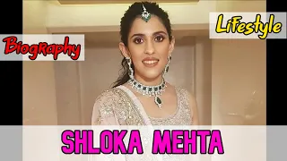 Shloka Mehta Indian Businesswoman Biography & Lifestyle