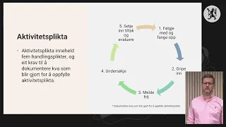 Skolemiljø i ny opplæringslov - aktivitetsplikta. Del 2.