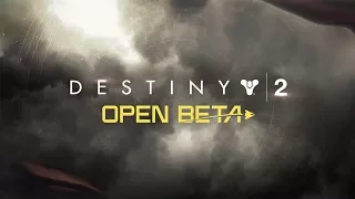 Destiny 2 – Official Open Beta Launch Trailer