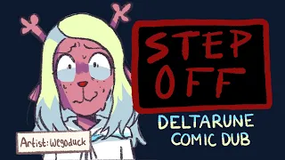 Step Off - DELTARUNE COMIC DUB