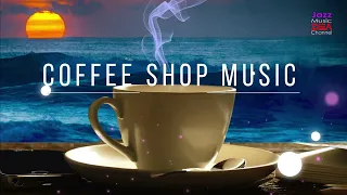 Coffee Shop Music: Relaxing Jazz & Smooth Bossa Nova Vibes