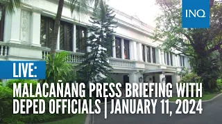 LIVE: Malacañang holds press briefing with DepEd officials | January 11, 2024