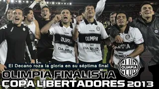 Olimpia FINALISTA de la Copa Libertadores 2013 | El Decano paraguayo roza la gloria en el Mineirão