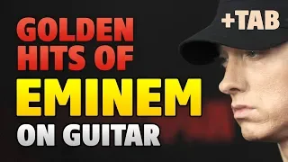 EMINEM Golden Hits. GUITAR TABS. Fingerstyle cover