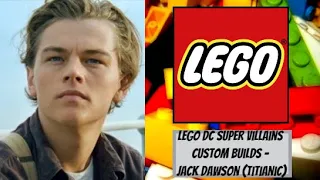 LEGO DC Super Villains Custom Builds - Jack Dawson (Titanic)