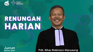 Renungan Harian Gereja HKBP Ressort Tebet - Jumat, 26 April 2024