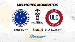 CRUZEIRO 1 x 0 UNIÓN LA CALERA - CONMEBOL SUDAMERICANA 2024 | Paramount Plus Brasil