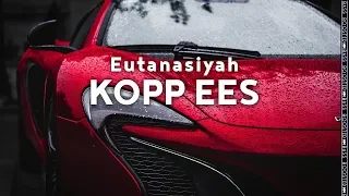 Eutanasiyah - Kopp ees［Bass Boosted］