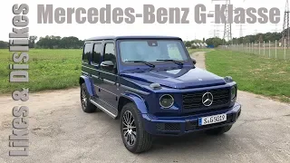 Unsere Likes & Dislikes: 2018 Mercedes-Benz G 500 (W 463) - Autophorie