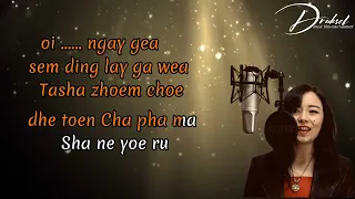 Jalam Jalam ge azhi / music lyric karaoke by Druksel MUSIC film entertainment