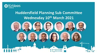 Kirklees Council Planning Sub-Committee (Huddersfield Area) - 10 March 2021