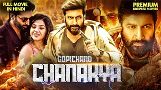 Gopichand Chanakya (2024) Released Hindi Dubbed Full Movie | Gopichand | Zareen Khan | South Movie