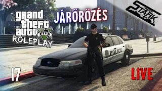 GTA 5 RolePlay - 17.Rész (Járőrözés & Fegyverszállítás) - Stark LIVE /NF