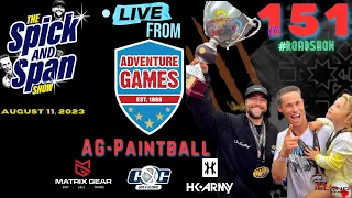 LIVE from AG-PAINTBALL - The Spick & Span Show - Ep 151