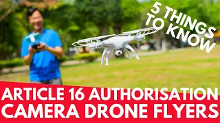 Article 16 Authorisation – 5 Things Camera Drone Flyers Should Know! Geeksvana