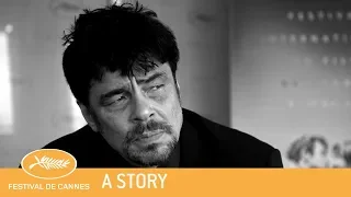 UN CERTAIN REGARD DE BENICIO DEL TORO - Cannes 2018 - A story - EV