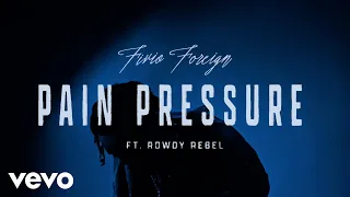 Fivio Foreign & Rowdy Rebel - Pain Pressure [Official Visualizer]