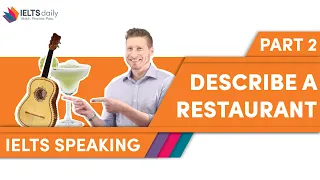 A RESTAURANT YOU LIKE — IELTS Speaking Part 2 — Ideas and Grammar Recent Question