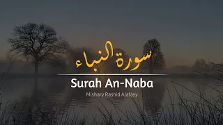 Surah An-Naba | Mishary Rashid Alafasy
