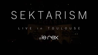 SEKTARISM // LIVE in TOULOUSE