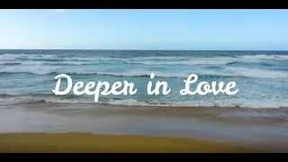 Deeper in Love (Lyric Video)