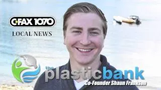 The Plastic Bank's Shaun Frankson CFAX Radio Interview July 15, 2013