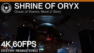 DESTINY REMASTERDE | Shrine of Oryx - [4K]60FPS